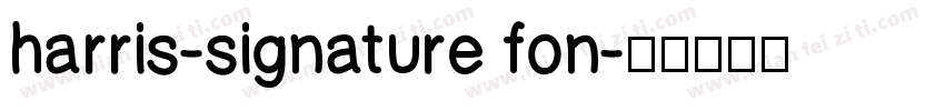 harris-signature fon字体转换
